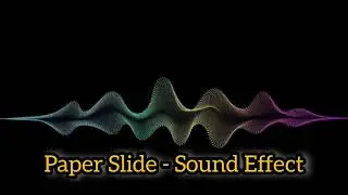 Paper Slide Sound Effect