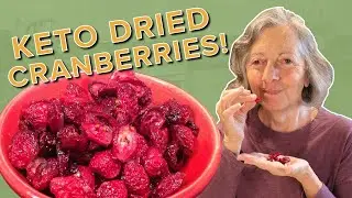 Keto Dried Cranberries!