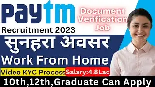 Paytm KYC | Work From Home Job | 12th Pass Job | Online Job | Part Time Job at Home | Jobs | new Job