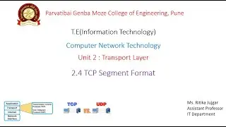 2.4 Transport Layer Protocols(Part 3) | TCP Segment Format |  Computer Network Technology