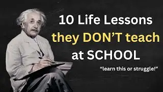 10 Life Lessons Not Taught at School