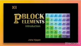 12std,  p-block elements-Introduction