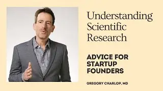 Understanding Scientific Research: A Presentation for Startup Founders