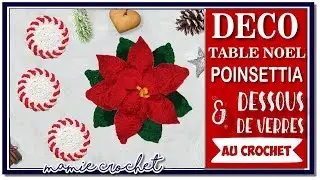 Comment faire des dessous de verres bonbons de Noel et des poinsettias au crochet tuto , pas à pas