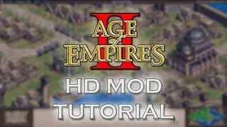 Age of Empires II HD Mod Tutorial