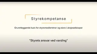 Styrekompetanse - Varsling