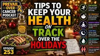Tips To Keep Your Health On Track Over The Holidays | Keith Bishop & Jeff Lopes 253