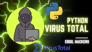 Python y VIRUSTOTAL // Tutorial para principiantes