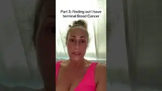 Terminal blood cancer diagnosis #cancer