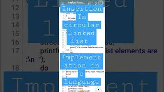insertion in circular linked list in data structure  implememtation  |  in c language: v6| #shorts