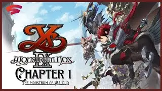 Ys IX: Monstrum Nox : Chapter 1 - The Monstrum of Balduq Full Playthrough | Stadia | No Commentary