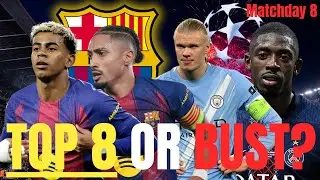 Top 8 or Bust: Barcelona vs Copenhagen | UCL Matchday 8 Breakdown