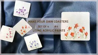 HOW TO MAKE HAND PAINTED COASTERS | DIY | ACRYLIC PAINTING TUTORIAL | #4