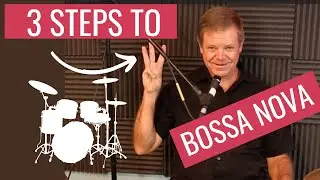 3 Simple Steps For Bossa Nova Beat For Drumset Video