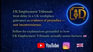 UK Workplace Grievance Delay: How UK Employment Tribunals Decide Prejudice