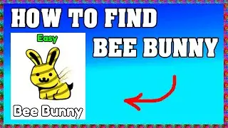 HOW TO FIND BEE BUNNY in FIND THE BUNNIES ROBLOX ! 🐇