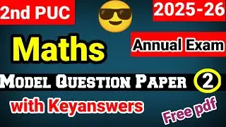 2nd PUC Maths Model Question Paper 2 with keyanswers karnataka board 2025-26