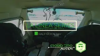 La Linea Series | Episode 1 | Slow Flight | Power Off Stall | KSQL | Half Moon Bay | Cessna 152