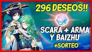 🔥GASTO 296 DESEOS EN SCARA, SU ARMA Y BAIZHU🔥 El mejor Guerrero de Dios 🗿 | SORTEO POR LOS 1000 SUBS