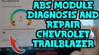 ABS Module Issue Diagnosis and Repair For 2004 Chevrolet Trailblazer