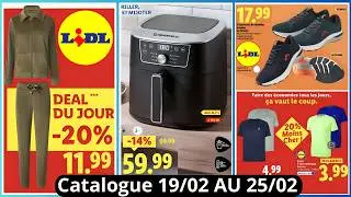 LIDL Catalogue De La Semaine Du 19/02/2026 AU 25/02/2026 LIDL France Arrivage De La Semaine #haul