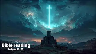 📚Bible-61✝️Judges 16-21🔊Samson & Delilah's Betrayal🔥 Final Pillars💪 Dark Era Ends🕎#Bible#ASMR#Joshua