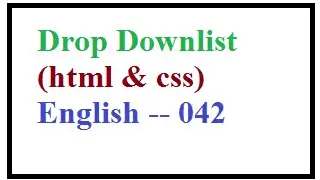 How to Create Drop Downlist in HTML select and Optio Elements in HTML- English 042-vlr training