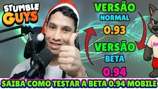 TUTORIAL STUMBLE GUYS: COMO ENTRAR NA BETA FECHADA E BETA ABERTA 0.94 TESTE AS NOVIDADES DA UPDATE!