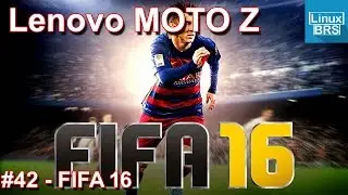 Gameplay Android - FIFA 16 - Lenovo Moto Z
