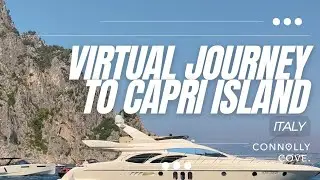 Virtual Journey to Capri Island | Capri Island | Italy | Things to Do in Italy