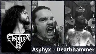 ASPHYX - Deathhammer (cover)