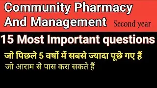 Important Questions Community Pharmacy and Management