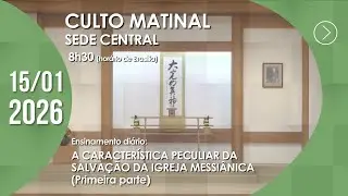 Culto Matinal | Sede Central - 15/01/2026