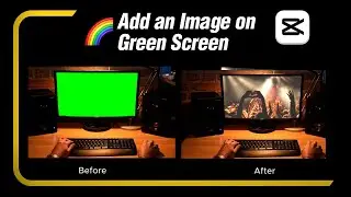 How to Add an Image on Green Screen in CapCut PC | Step-by-Step Tutorial