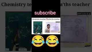 chemistry teacher vs math teacher ll #shorts #memes #viralshorts