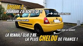 &Eacute;p.2 | La Clio 2 RS LA PLUS CHELOU DE FRANCE 😲!