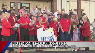 Rusk County opens first ever training facility for first responders