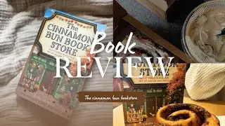 3 minute review: the cinnamon bun bookstore
