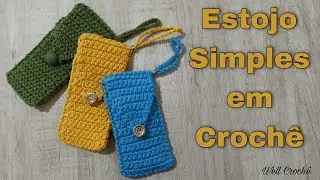 Estojo Simples em Crochê