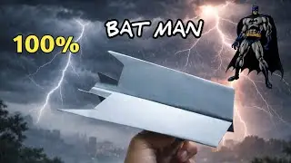How to make a (BAT MAN) paper plane flying test super fast 100 FEET 🔥👍