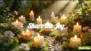 Share the Joy | Motivational song | Mindful Living