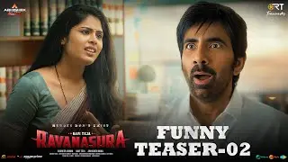 Ravanasura Funny Teaser - 02 | Mass Maharaja Ravi Teja | Sushanth | Sudheer Varma | Abhishek Nama