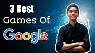 Top 3 Secret Games of Google || Easter Eggs || 2019