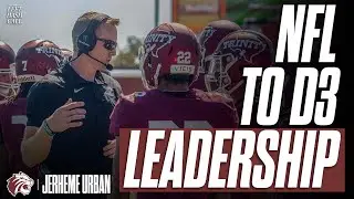 From The NFL to Division III Leadership | Trinity Head Coach Jerheme Urban - Ep. 38