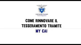 Rinnovare l'appartenenza al CAI mediante la Piattaforma MyCAI