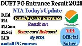 DU PG Result 2021 || NTA Latest Update || DUET Result out for 11 courses today.