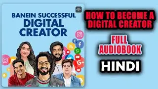 [HINDI] HOW TO BECOME A SUCESSFUL DIGITAL CREATOR | FULL HINDI AUDIOBOOK | HINDI  @dehati_audiobooks