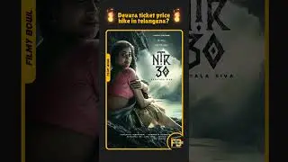 Devara ticket price hike in telangana? #filmybowl