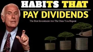 Habits That Pay Dividends | Jim Rohn Motivation #JimRohnMotivation #JimRohn #JimRohnSpeech