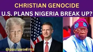America Plans To Break Up Nigeria!